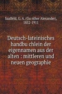 Deutsch-lateinisches handbuchlein der eigennamen aus der alten