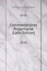 Commentationes Propertianae (Latin Edition)