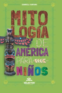 Mitología de América para niños
