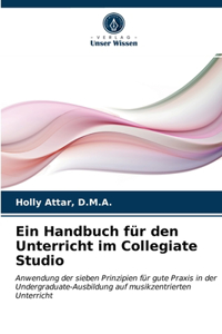 Handbuch für den Unterricht im Collegiate Studio