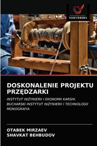 Doskonalenie Projektu Prz&#280;dzarki