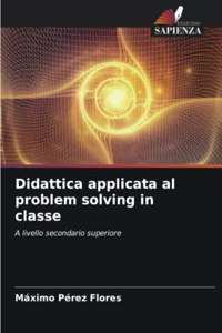 Didattica applicata al problem solving in classe