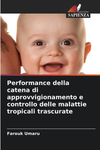 Performance della catena di approvvigionamento e controllo delle malattie tropicali trascurate