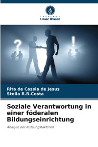 Soziale Verantwortung in einer föderalen Bildungseinrichtung