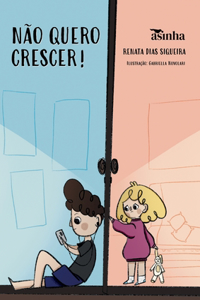 Não quero crescer!