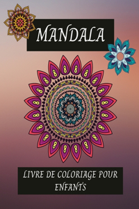 Mandala Livre de coloriage pour enfants