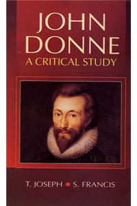 John Donne: A Critical Study