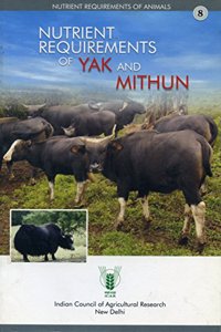 Nutrient Requirements Of Yak And Mithun - 8
