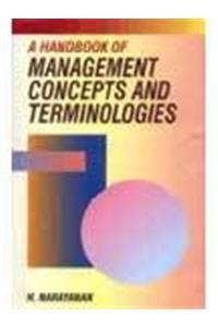 A Handbook Of Management Concepts And Terminologies