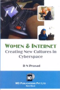 Women and Internet Creating New Culture in Cyberspace