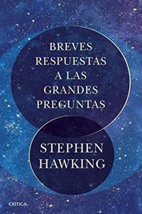 Breves respuestas a las grandes preguntas (Fuera de Coleccion)
