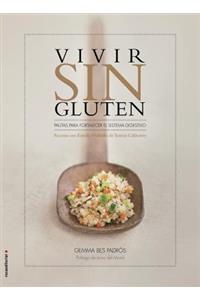 Vivir Sin Gluten
