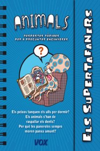 Els Supertafaners / Els Animals