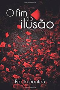 O Fim da Ilusão