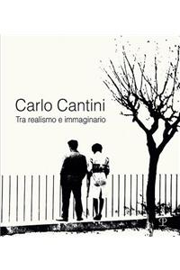 Carlo Cantini. Tra Realismo E Immaginario