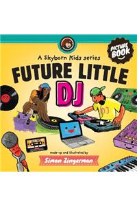 Future Little DJ