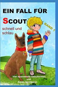 Ein Fall für Scout