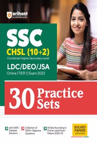 Arihant SSC CHSL (10+2) LDC/DEO/JSA Combined Higher Secondary Level Tier 1 30 Practice Sets 2023