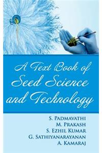 Textbook of Seed Science and Technology