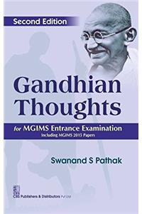 Gandhian Thoughts : for MGIMS Entrance Examination Including MGIMS 2015 Papers