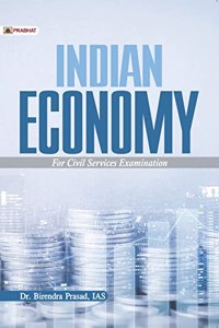 Indian Economy For Civil Services And Other Competitive Examinations