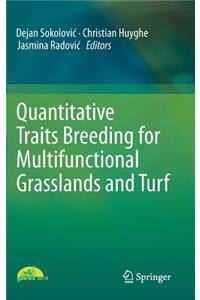 Quantitative Traits Breeding for Multifunctional Grasslands and Turf