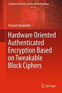 Hardware Oriented Authenticated Encryption Based on Tweakable Block Ciphers