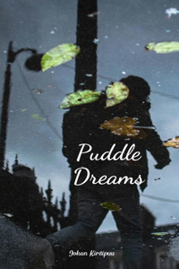 Puddle Dreams