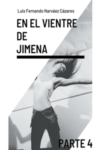 En el vientre de Jimena 4