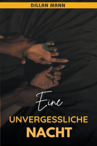 Eine unvergessliche Nacht
