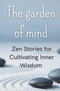 The Garden of Mind
