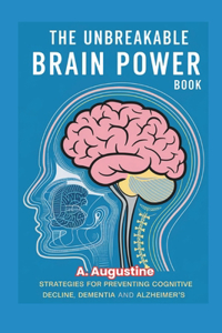The Unbreakable Brain Power