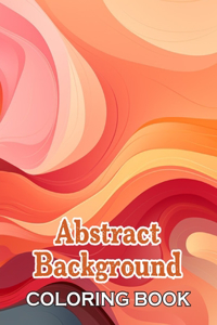 Abstract Background Coloring Book for Adults