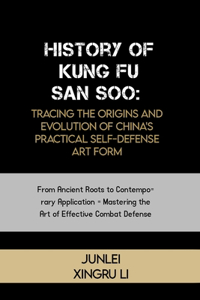 History of Kung Fu San Soo