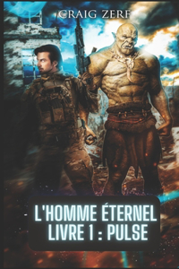 L'homme éternel Livre 1