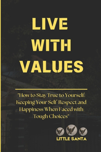 Live with Values