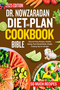 Dr. Nowzaradan Diet Plan and Cookbook Bible