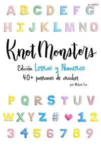 Knotmonsters Edición Letras y Numeros