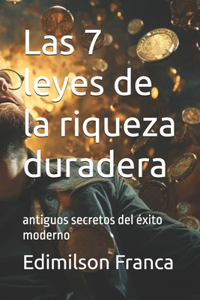 7 leyes de la riqueza duradera