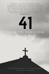 41 Days to Freedom