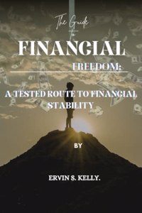 Guide To Financial Freedom