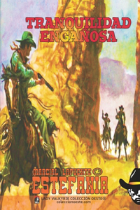 Tranquilidad engañosa (Colección Oeste)
