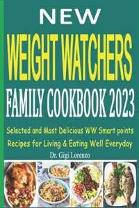 New Weight Watchers Family Cookbook 2023
