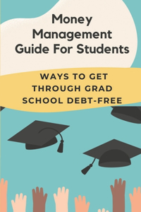 Money Management Guide For Students