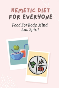 Kemetic Diet For Everyone