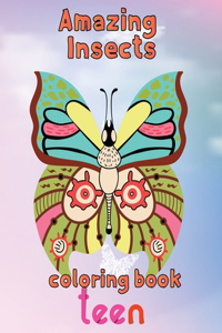 Amazing Insects Coloring Book Teen