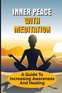 Inner Peace With Meditation