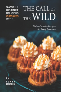 Savour Distinct Delicious Cupcakes with The Call of The Wild