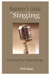 Beginner's Guide To Singing
