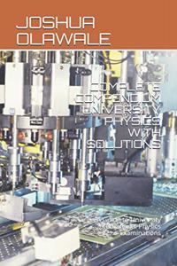 Complete Compendium University Physics with Solutions